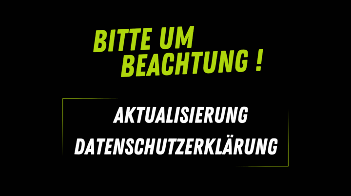 Grüner Text 'Bitte um Beachtung! Aktualisierung der Datenschutzerklärung' auf schwarzem Hintergrund. | © DAV Markt Schwaben 2024. Erstellt mit Canva Pro-Inhalten.